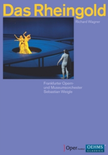 Das Rheingold: Oper Frankfurt (Weigle), DVD DVD Das Rheingold: Oper Frankfurt (Weigle), DVD DVD