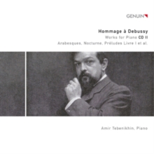 Hommage a Debussy: Works for Piano