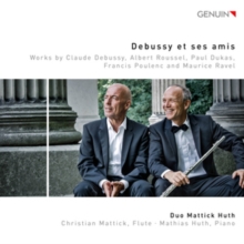 Debussy Et Se Amis: Works By Claude Debussy, Albert Roussel, Paul Dukas /...