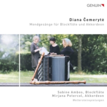 Diana Cemeryte: Mondgesnge Fr Blockflte Und Akkordeon