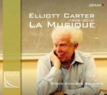 Elliott Carter: La Musique