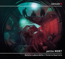 Natalia Labourdette/Victoria Guerrero: Petite MORT