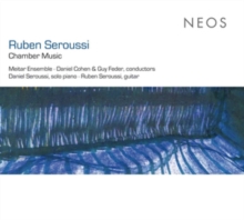 Ruben Seroussi: Chamber Music