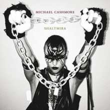 Michael Cashmore / Shaltmira