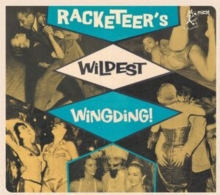 Racketeer's Wildest Wingding!