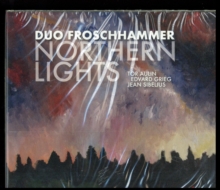 Duo Froschhammer: Northern Lights