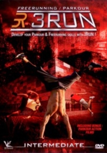Parkour and Free Running: Intermediate, DVD DVD Parkour and Free Running: Intermediate, DVD DVD
