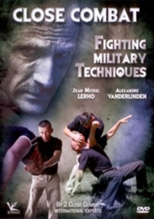 Close Combat Fighting: Military Techniques, DVD DVD Close Combat Fighting: Military Techniques, DVD DVD