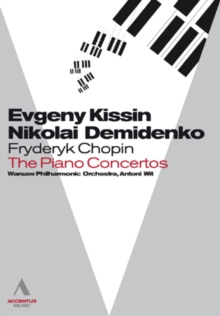 Chopin: The Piano Concertos (Kissin/Demidenko), DVD DVD Chopin: The Piano Concertos (Kissin/Demidenko), DVD DVD