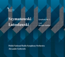 Szymanowski: Symphony No. 2/Lutoslawski: Livre/Musique Funbre