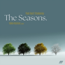 Pyotr Il'yich Tchaikovsky: The Seasons