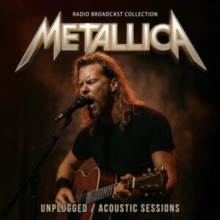 Unplugged/Acoustic Sessions: Radio Broadcast Collection