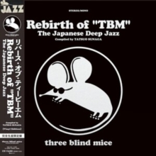 Rebirth of 'TBM': The Japanese Deep Jazz Compiled By Tatsuo Sunaga