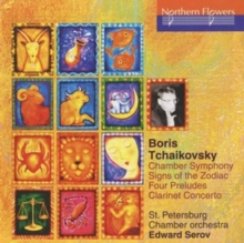 Boris Tchaikovsky: Chamber symphony/Signs of the Zodiac/