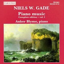 Piano Music. Complete Edition – Vol. I