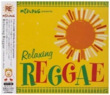 Mezamashi TV Presents: Relaxing Reggae