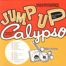 Independence: Jump Up Calypso (Expanded Edition)