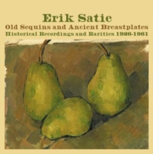 Old Sequins and Ancient Breastplates: Historical Recordings and Rarities 1926-1961