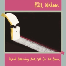 Quit Dreaming and Get On the Beam (Deluxe Edition)