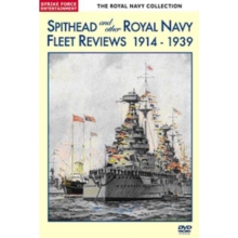 Spithead and Other Royal Navy Fleet Reviews 1914-1939, DVD DVD Spithead and Other Royal Navy Fleet Reviews 1914-1939, DVD DVD