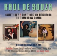 Sweet Lucy/Don't Ask My Neighbors/'Til Tomorrow Comes