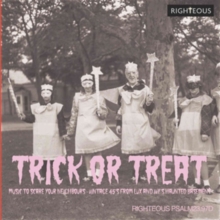 Trick Or Treat (Music To Scare Your Neighbours – Vintage 45’s From Lux And Ivy’s Haunted Basement)