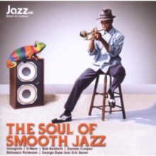 The Soul of Smooth Jazz, CD / Album Cd The Soul of Smooth Jazz, CD / Album Cd