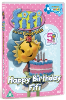 Fifi and the Flowertots: Happy Birthday Fifi, DVD DVD Fifi and the Flowertots: Happy Birthday Fifi, DVD DVD
