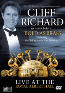 Cliff Richard: Bold As Brass - Live at the Royal Albert Hall, DVD DVD Cliff Richard: Bold As Brass - Live at the Royal Albert Hall, DVD DVD