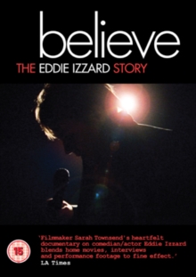 Eddie Izzard: Believe - The Eddie Izzard Story, DVD DVD Eddie Izzard: Believe - The Eddie Izzard Story, DVD DVD