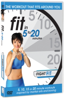 Fit in 5 to 20 Minutes: Fighting Fit, DVD DVD Fit in 5 to 20 Minutes: Fighting Fit, DVD DVD