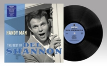 Handy Man: The Best Of Del Shannon