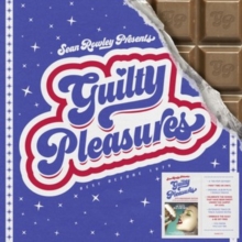 Sean Rowley Presents Guilty Pleasures (20th Anniversary Edition)