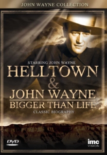 John Wayne Collection: Helltown/John Wayne: Bigger Than Life, DVD DVD John Wayne Collection: Helltown/John Wayne: Bigger Than Life, DVD DVD