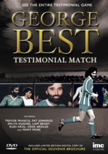 George Best: Testimonial Match, DVD DVD George Best: Testimonial Match, DVD DVD