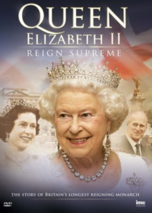 Queen Elizabeth II - Reign Supreme, DVD DVD Queen Elizabeth II - Reign Supreme, DVD DVD