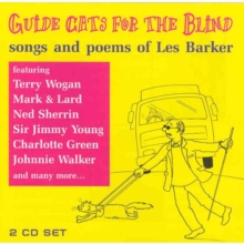 Guide Cats for the Blind: Songs and Poems of Les Barker, CD / Album Cd Guide Cats for the Blind: Songs and Poems of Les Barker, CD / Album Cd