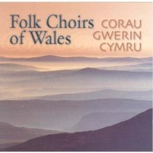 Folk Choirs Of Wales