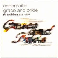 Grace and Pride - The Anthology 1984 - 2004, CD / Album Cd Grace and Pride - The Anthology 1984 - 2004, CD / Album Cd