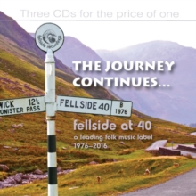 The Journey Continues...: Fellside at 40