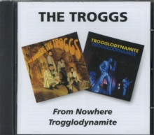 From Nowhere/Trogglodynamite