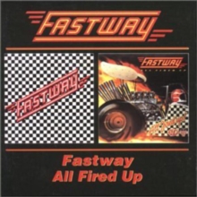Fastway/all Fired Up