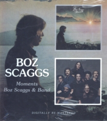 Moments/Boz Scaggs & Band