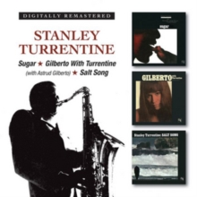 Sugar / Gilberto With Turrentine / Salt Song