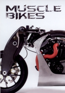 Muscle Bikes