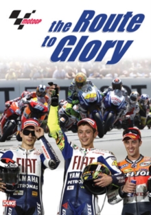 MotoGP: The Route to Glory, DVD DVD MotoGP: The Route to Glory, DVD DVD