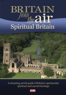 Britain from the Air: Spiritual Britain, DVD DVD Britain from the Air: Spiritual Britain, DVD DVD