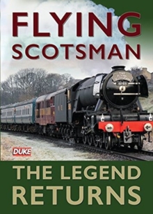 Flying Scotsman - The Legend Returns