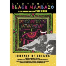 Ladysmith Black Mambazo: Journey of Dreams, DVD DVD Ladysmith Black Mambazo: Journey of Dreams, DVD DVD