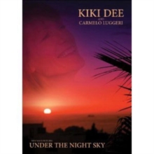 Kiki Dee and Carmelo Luggeri: Under the Night Sky, DVD DVD Kiki Dee and Carmelo Luggeri: Under the Night Sky, DVD DVD